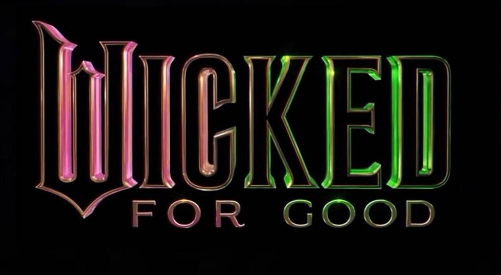 Wicked: For Good